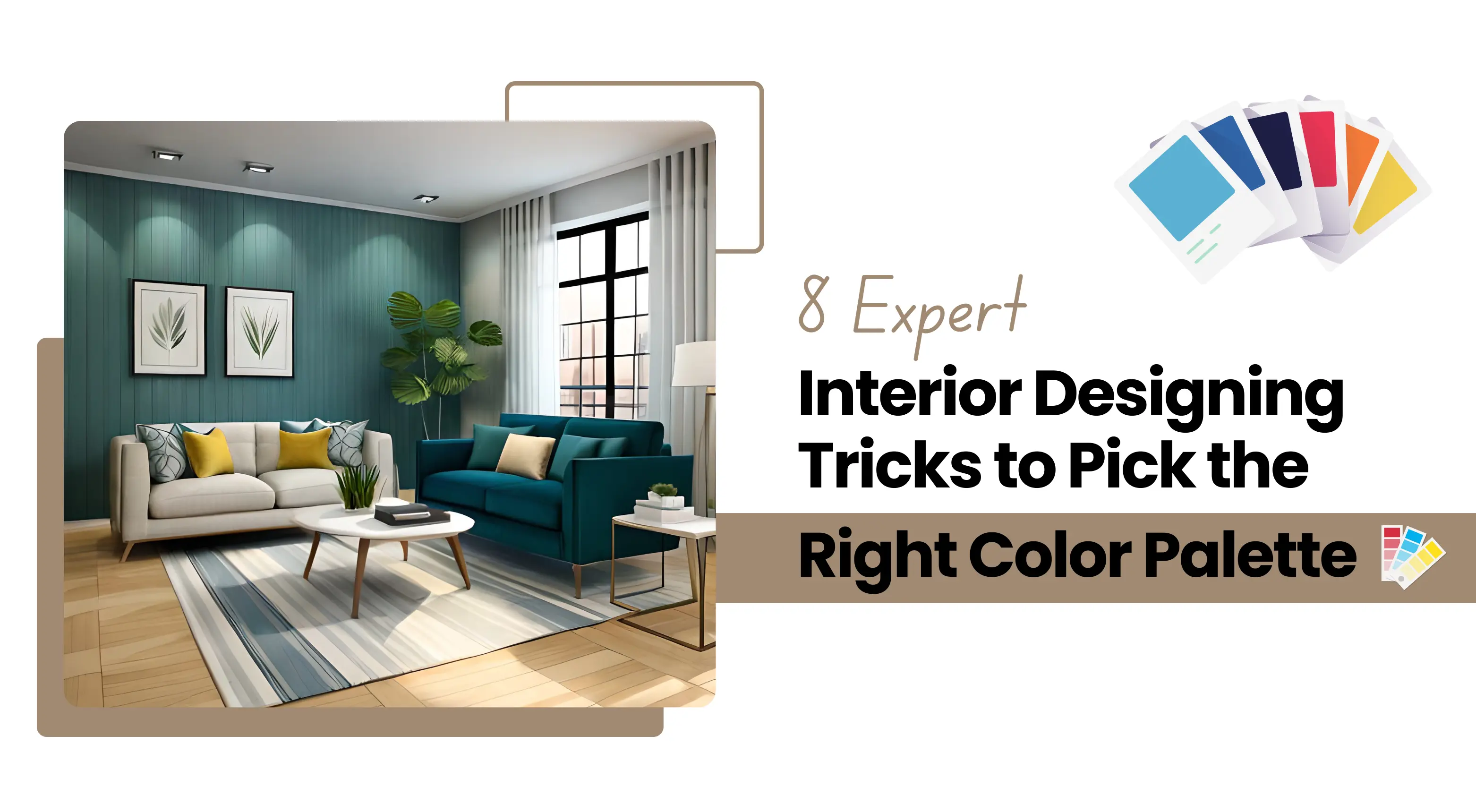 Interior Designing Tricks
