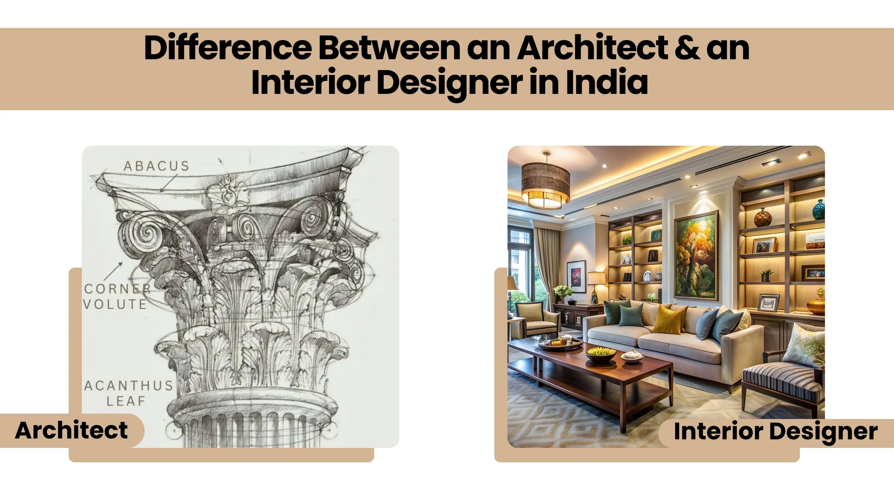 Difference Between an Architect and an Interior Designer in India